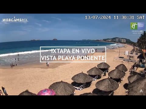 Live Webcam Ixtapa Playa Poniente Beach, Mexico
