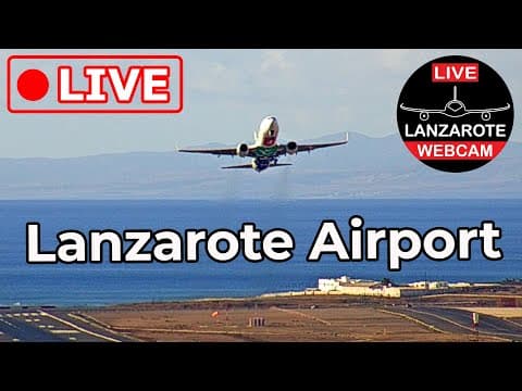 Lanzarote Airport Live HD Webcam, Spain