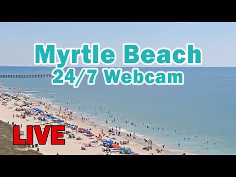 Live Webcam Myrtle Beach Resort, South Carolina, USA