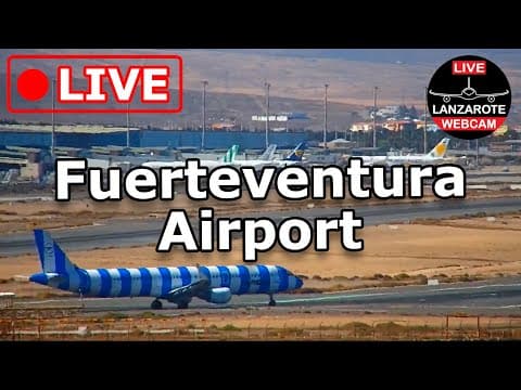 Live Webcam Fuerteventura Airport (FUE), Canary Islands Spain