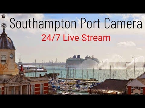 Live HD Webcam Cruise Ship, Southampton, UK