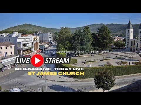St. James Church Webcam Medjugorje, Bosnia and Herzegovina