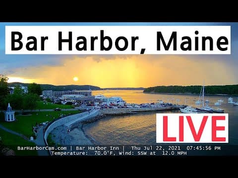 Live Bar Harbor Webcam Mt Desert Island, Maine, USA