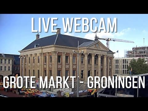 Grote Markt Live Webcam, Groningen city, Netherlands